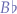 $B\flat$