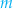 ${\color{cyan}m}$