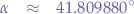 \begin{eqnarray*}
\alpha &\approx& 41.809880^{\circ}
\end{eqnarray*}