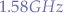 $1.58GHz$