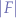 $|F|$