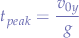 $$t_{peak} = \frac{v_{0y}}{g}$$
