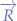 $\overrightarrow{R}$