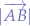 $|\overrightarrow{AB}|$