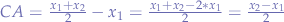 $CA = \frac{x_{1} + x_{2}}{2} - x_{1} = \frac{x_{1} + x_{2} - 2 * x_{1}}{2} = \frac{x_{2} - x_{1}}{2}$