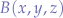 $B(x,y,z)$
