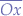$\overline{Ox}$